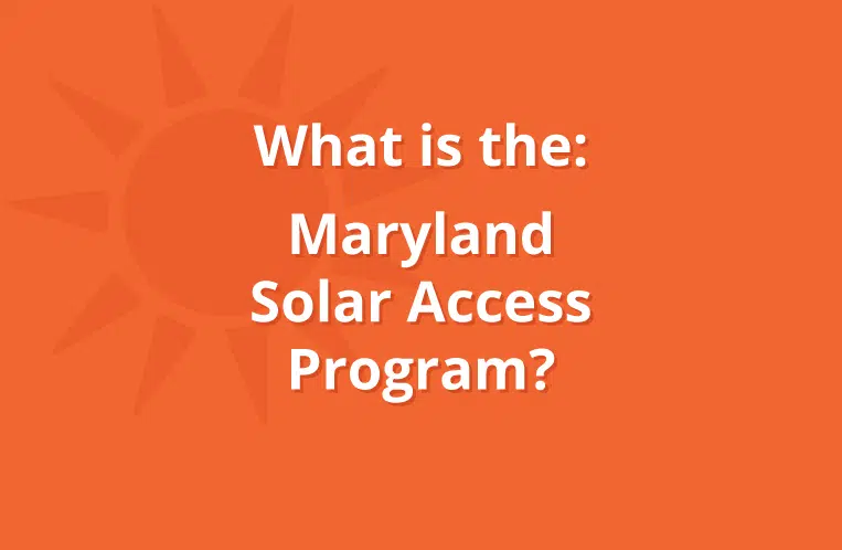 What is the Maryland Solar Access Program